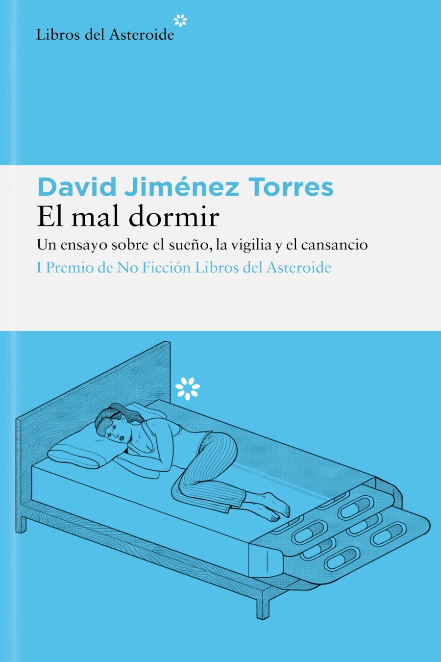 El mal dormir. David Jiménez Torres